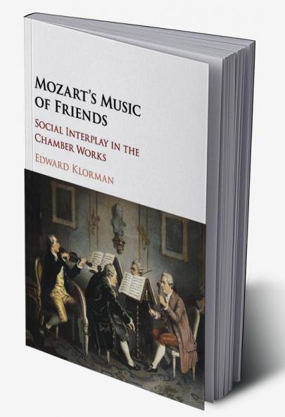 Mozart's Music of Friends