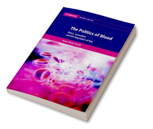 The Politics of Blood