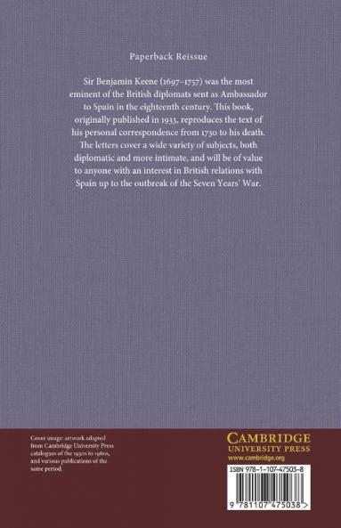 The Private Correspondence of Sir Benjamin Keene K.B.