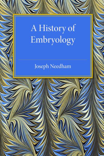 A History of Embryology