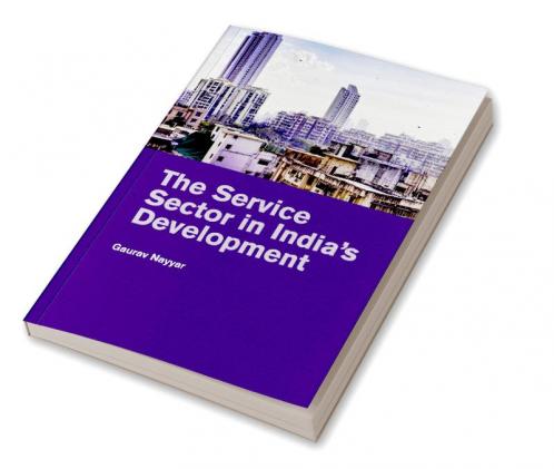 The Service Sector in India's Development