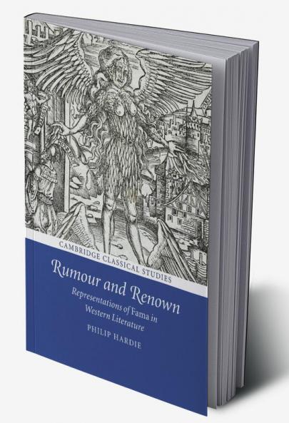 Rumour and Renown