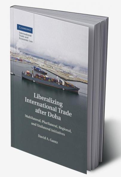 Liberalizing International Trade after Doha