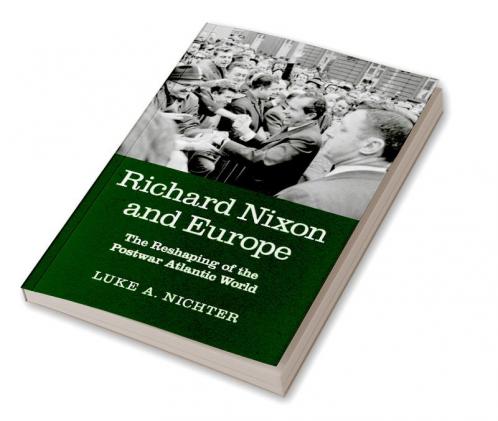 Richard Nixon and Europe