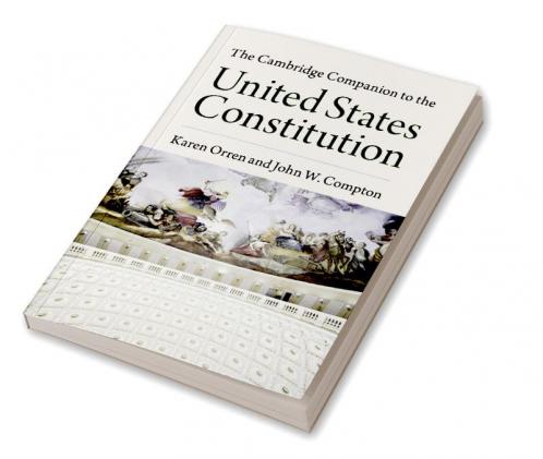The Cambridge Companion to the United States             Constitution
