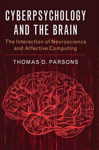 Cyberpsychology and the Brain