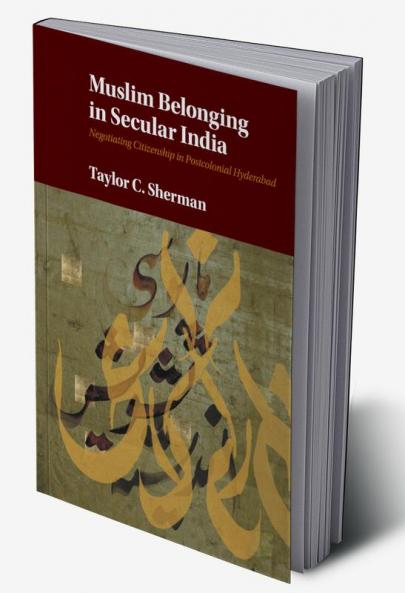 Muslim Belonging in Secular India