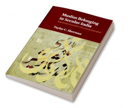 Muslim Belonging in Secular India