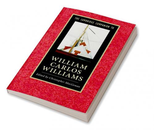 The Cambridge Companion to William Carlos Williams