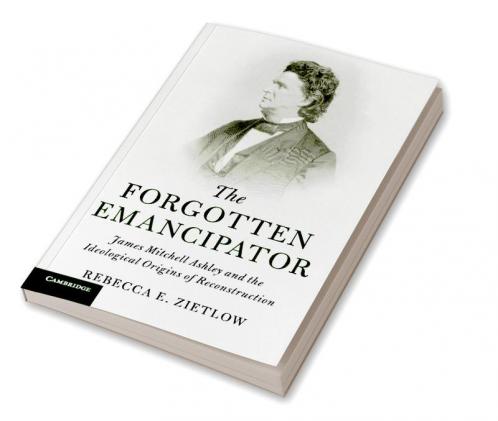 The Forgotten Emancipator