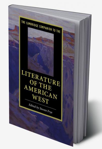 The Cambridge Companion to the Literature of the American West