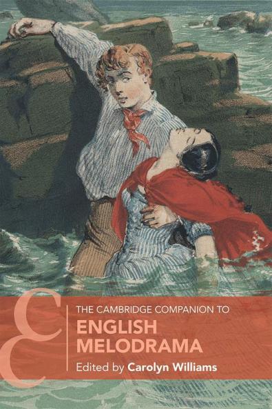 The Cambridge Companion to English Melodrama