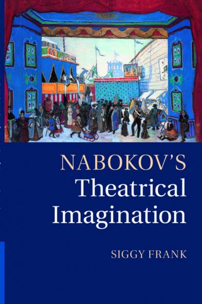 Nabokov's Theatrical Imagination
