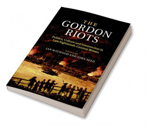 The Gordon Riots