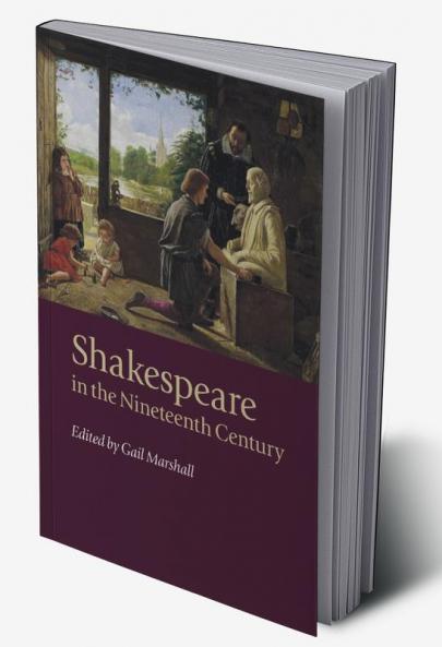 Shakespeare in the Nineteenth Century