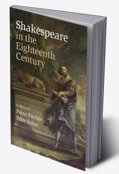 Shakespeare in the Eighteenth Century