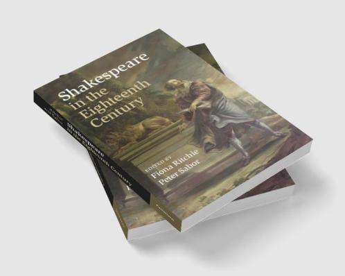 Shakespeare in the Eighteenth Century