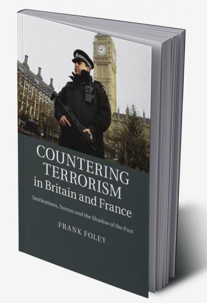 Countering Terrorism in Britain and France