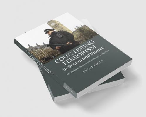 Countering Terrorism in Britain and France