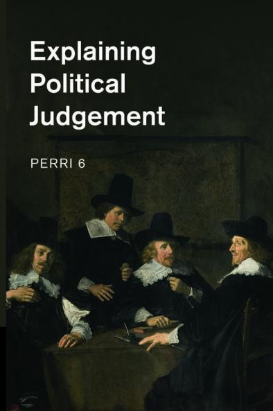 Explaining Political Judgement