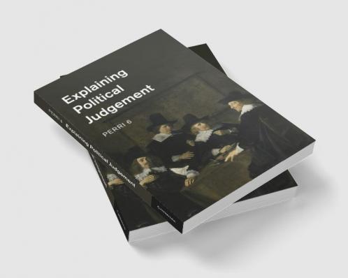 Explaining Political Judgement