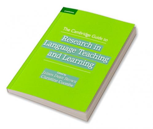 The Cambridge Guide to Research in Language Teaching and Learning