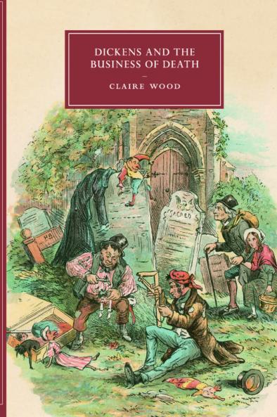 Dickens and the Business of Death