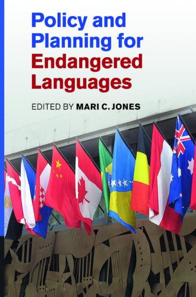 Policy and Planning for Endangered Languages