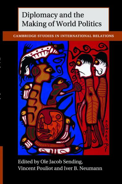 Diplomacy and the Making of World Politics