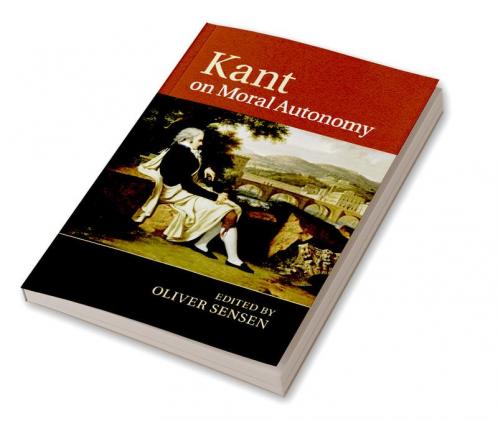 Kant on Moral Autonomy