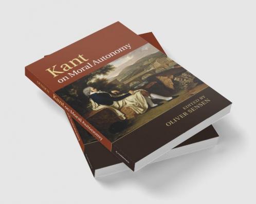 Kant on Moral Autonomy