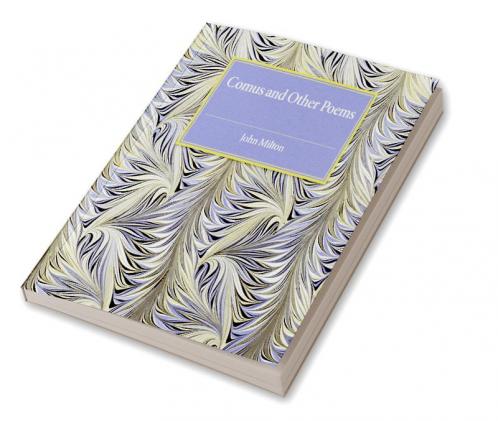 Comus and Other Poems