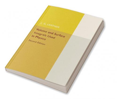 Volume and Surface Integrals Used in Physics