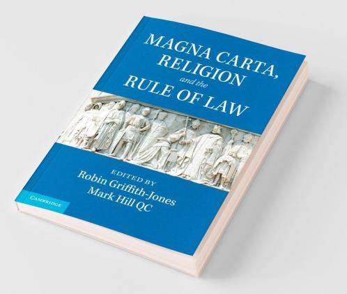 Magna Carta Religion and the Rule of Law