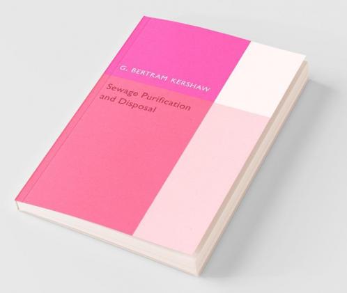 Sewage Purification and Disposal