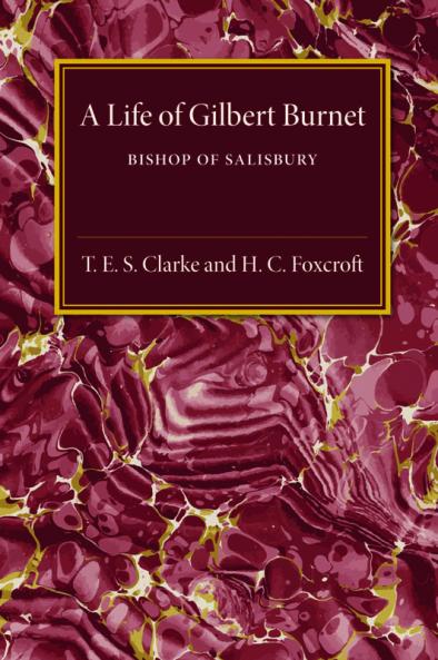 A Life of Gilbert Burnet