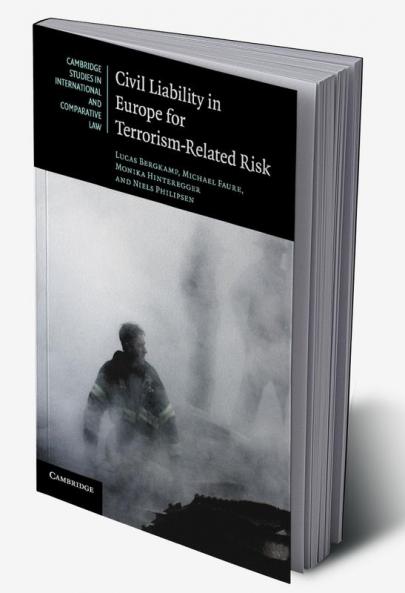 Civil Liability in Europe for Terrorism-Related             Risk