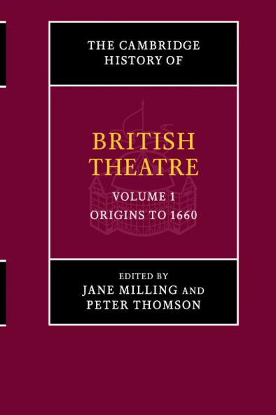 The Cambridge History of British Theatre