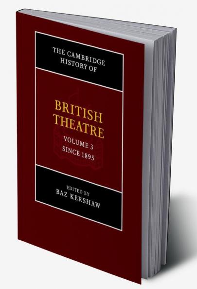 The Cambridge History of British Theatre