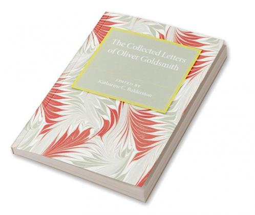 The Collected Letters of Oliver Goldsmith