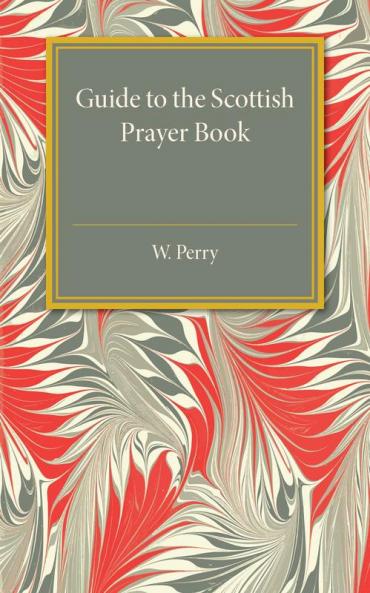 Guide to the Scottish Prayer Book