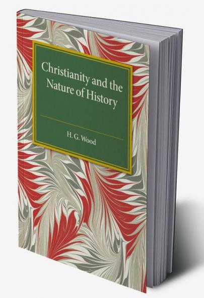 Christianity and the Nature of History