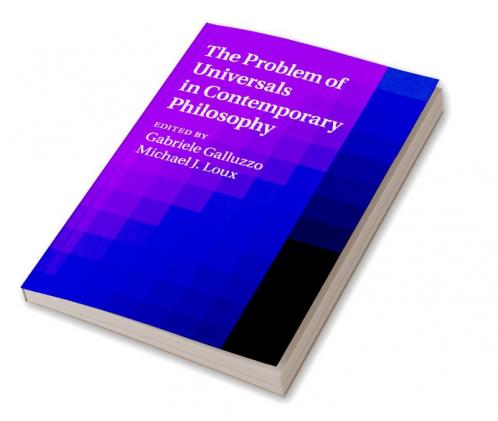 The Problem of Universals in Contemporary Philosophy