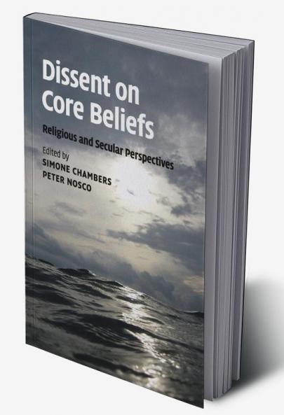 Dissent on Core Beliefs