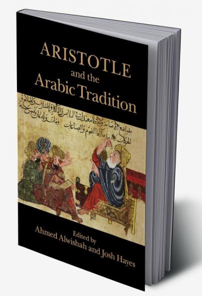Aristotle and the Arabic Tradition