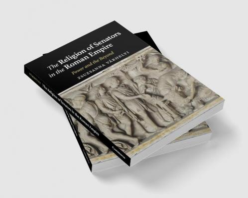 The Religion of Senators in the Roman Empire