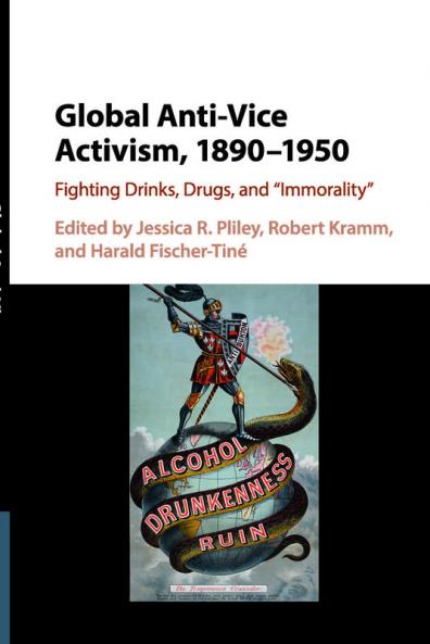 Global Anti-Vice Activism 1890-1950