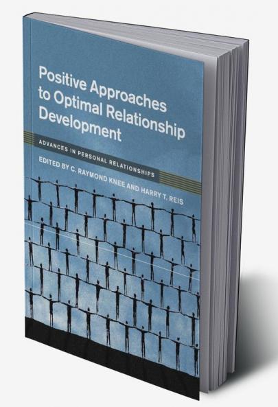 Positive Approaches to Optimal Relationship Development