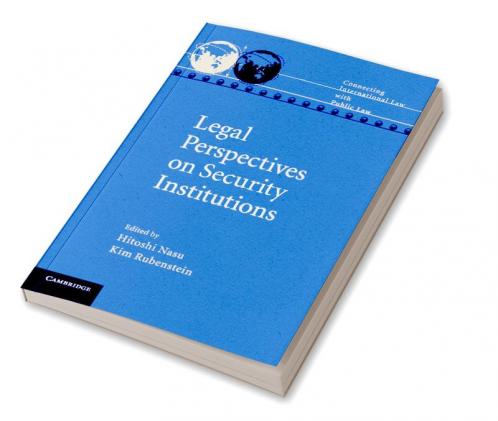 Legal Perspectives on Security Institutions