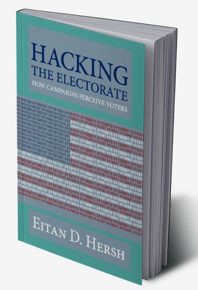 Hacking the Electorate